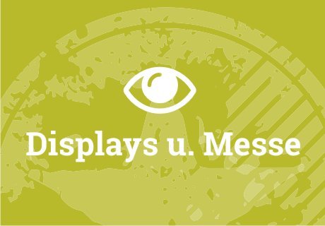 >> Displays und Messestand >> Displays und Messestand