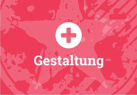 >> Gestaltung >> Gestaltung